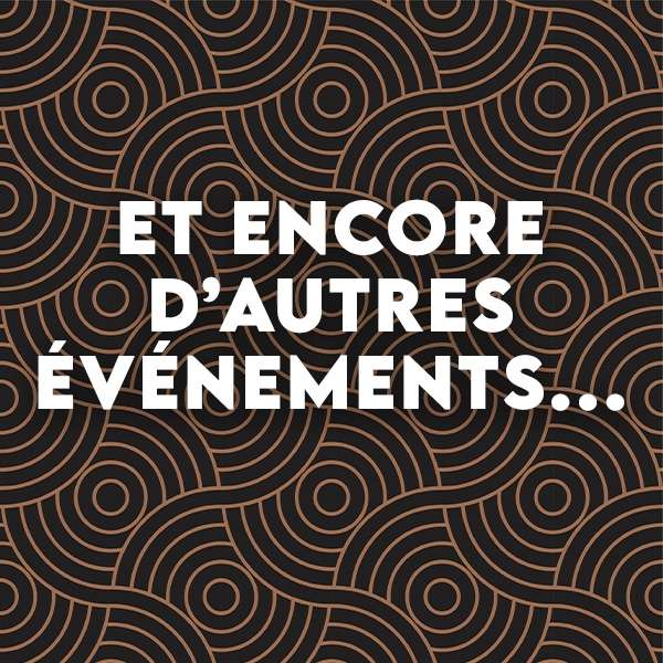 et encore d'autres événements